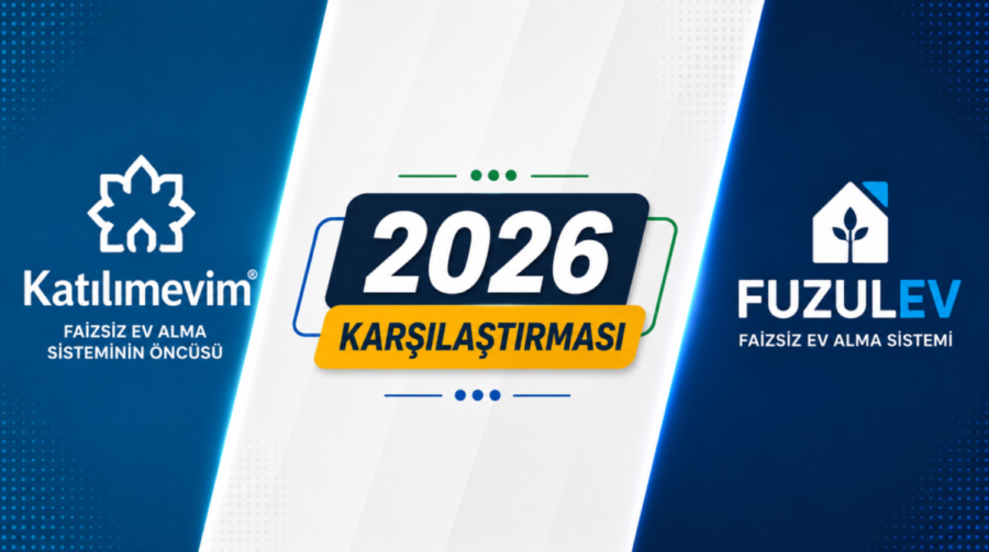 Katılımevim mi Fuzulev mi? 2026 Karşılaştırması